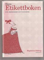 Stora Etikettboken Hyfs, umg&auml;ngeskonst och ytlig bildning