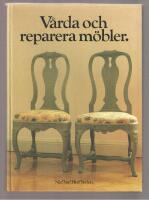 V&aring;rda och reparera m&ouml;bler