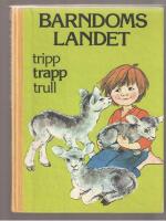 Barndomslandet 2 Tripp Trapp Trull