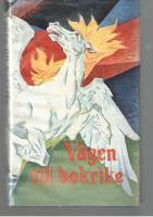 V&auml;gen till Bokrike En antologi