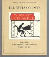Till nytta och n&ouml;je Bokl&aring;dorna i Kristianstad under 150 &aring;r