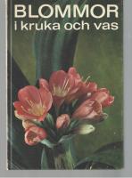 Blommor i kruka och vas