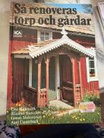 S&aring; renoveras torp och g&aring;rdar
