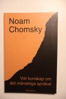 V&aring;r kunskap om det m&auml;nskliga spr&aring;ket