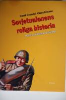 Sovjetunionens roliga historia : Makten, m&auml;nniskan & sk&auml;mtet