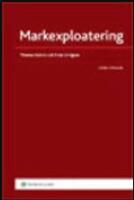 Markexploatering : juridik, ekonomi, teknik och organisation