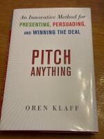 Pitch anything - an innovative method for presenting, persuading and winning the deal