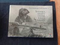 Svenska arm&eacute;n under kalla kriget : fr&aring;n Stridsvagn S till Haubits 77