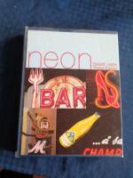 Neon : Eldskrift i natten