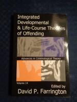 Integrated developmental & life-course theories of offending