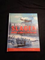 De st&ouml;rsta slagen under andra v&auml;rldskriget