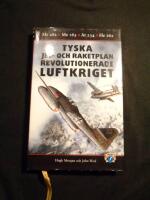 Tyska jet- och raketplan revolutionerade luftkriget : Me 262, Me 163, Ar 234 och He 162
