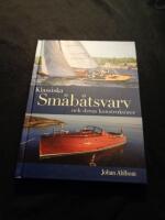 Klassiska sm&aring;b&aring;tsvarv och deras konstrukt&ouml;rer