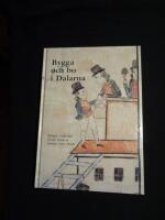 Bygga och bo i Dalarna