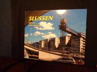 Slussen - d&aring;, nu ...och sedan?