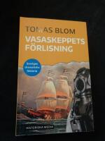 Vasaskeppets f&ouml;rlisning