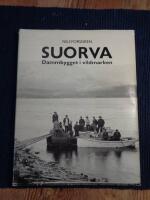 Suorva - Dammbygget i vildmarken