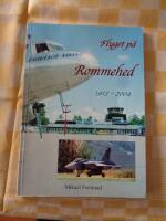 Flyget p&aring; Rommehed 1913-2004