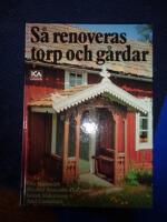 S&aring; renoveras torp och g&aring;rdar