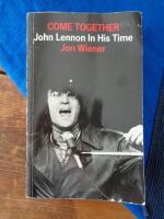 Come together : John Lennon in his time
