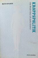 Kroppspolitik : om Moder Svea och andra kvinnor