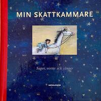 Min skattkammare : sagor, verser och s&aring;nger
