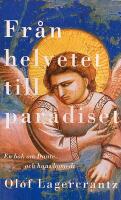 Fr&aring;n helvetet till paradiset