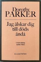 Jag &auml;lskar dig till d&ouml;ds &auml;nd&aring;