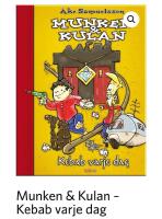 Munken & Kulan. Kebab varje dag