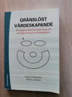 Gr&auml;nsl&ouml;st v&auml;rdeskapande : strategisk ekonomistyrning vid konfigurering av v&auml;rdesystem