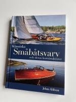 Klassiska sm&aring;b&aring;tsvarv och deras konstrukt&ouml;rer