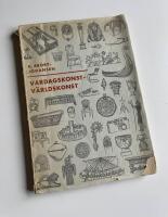 Vardagskonst &ndash; V&auml;rldskonst