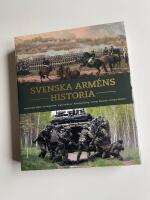 Svenska arm&eacute;ns historia : arm&eacute;n 500 &aring;r