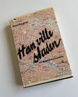Han ville staden : en arkitekturhistoria