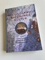 H&auml;lsinglands inredningskultur