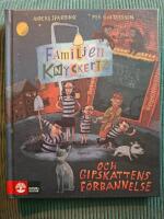 Familjen Knyckertz och gipskattens f&ouml;rbannelse