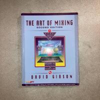 The art of mixing : a visual guide to recording, engineering, and production