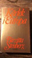 K&auml;rlek i Europa : Stockholm, Paris, Cannes, Stockholm, Capri, Rom