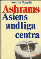 Ashrams. Asiens andliga centra