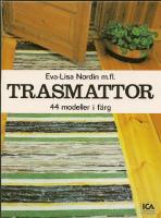 Trasmattor. 44 modeller i f&auml;rg