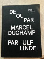 De ou par Marcel Duchamp par Ulf Linde