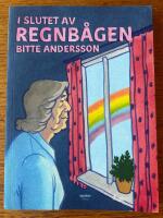 I slutet av regnb&aring;gen