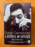 Serge Gainsbourg: a fistful of gitanes: requiem for a twister