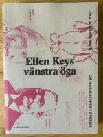 Ellen Keys v&auml;nstra &ouml;ga  om karikatyren i Sverige