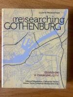 (Re)searching Gothenburg: Essays on a changing city