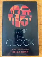 Jump the Clock: New & Selected poems