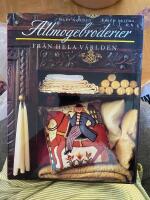 Allmogebroderier fr&aring;n hela v&auml;rlden