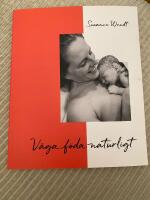 V&aring;ga f&ouml;da naturligt