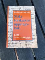 Sl&auml;ktforskarens uppslagsbok : 3400 uppslagsord
