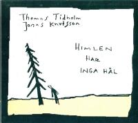 Himlen har inga h&aring;l